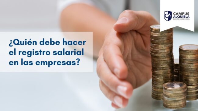 El registro salarial en las empresas: quién debe hacerlo y cómo
